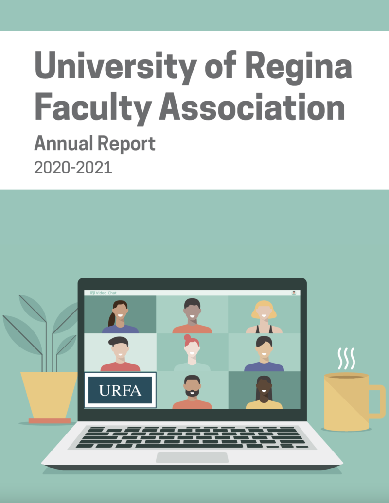 Text: "University of Regina Faculty Association. Annual Report 2020-2021." An illustrated laptop is open with faces arranged in a 3x3 table to reflect a video call.